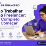 Como trabalhar como freelancer